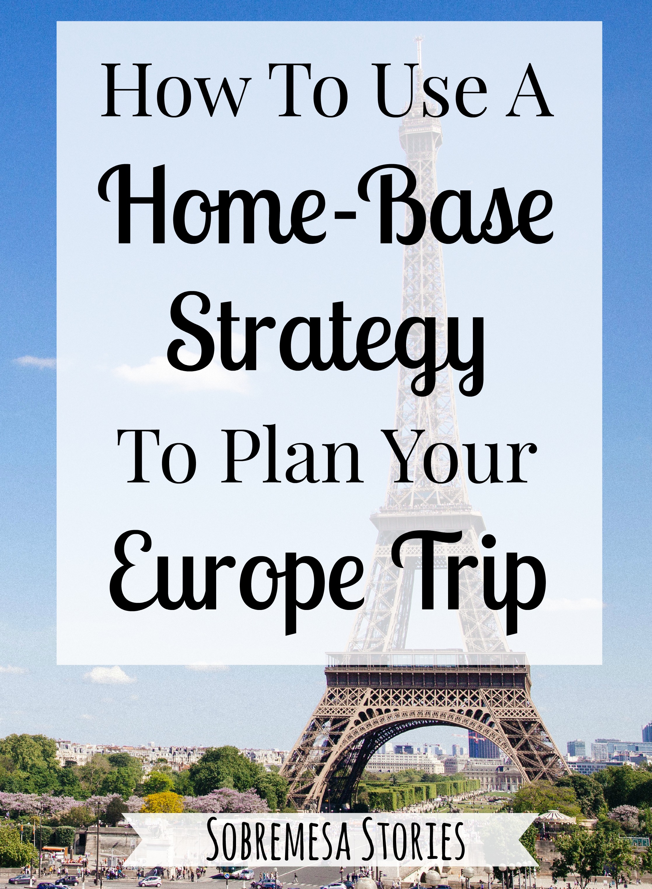 This tried and true travel strategy will help you to plan the perfect itinerary for your dream Europe trip!