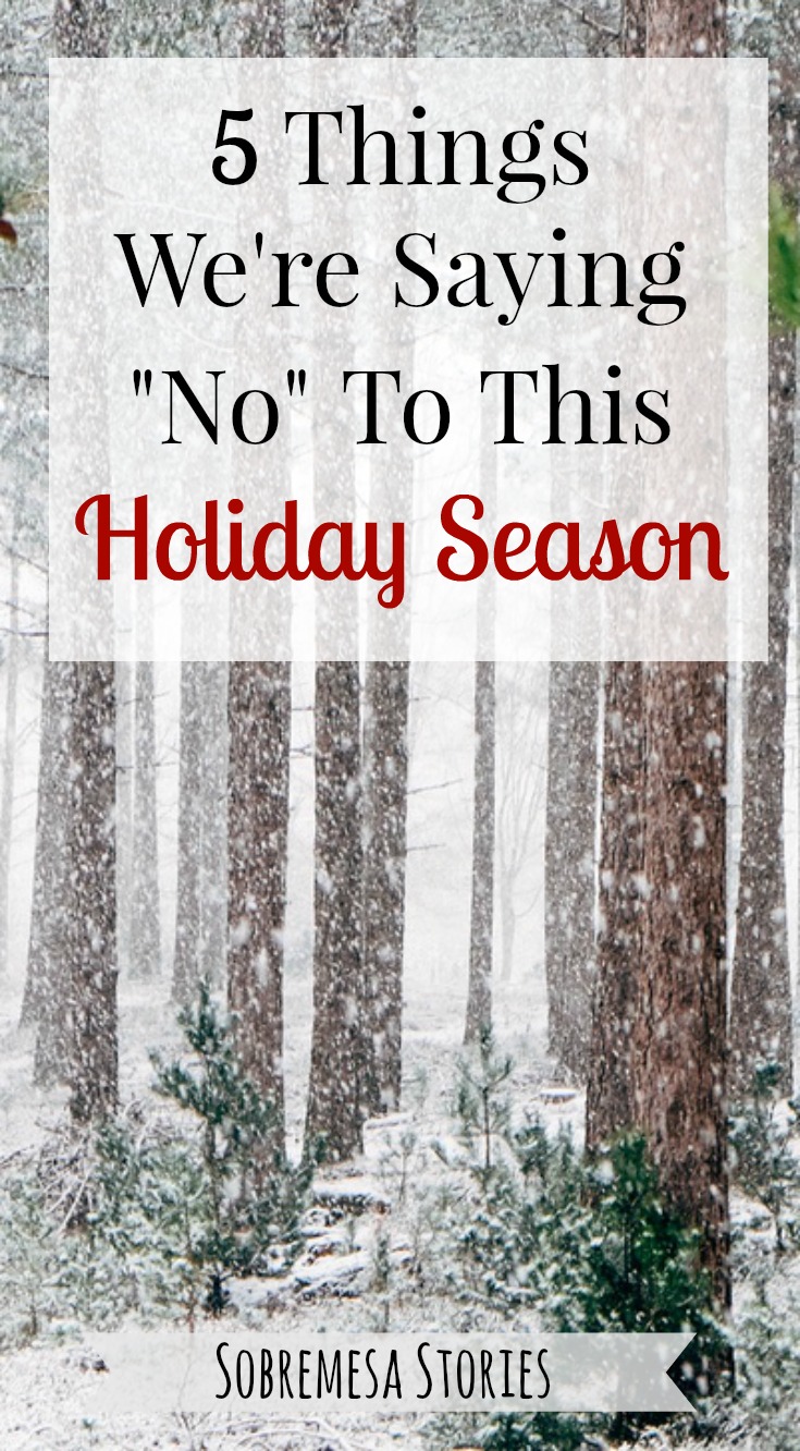 If you feel overwhelmed and stressed by the holiday season, you're not alone. Check out this list of things to say NO to and reduce that stress and overwhelm!