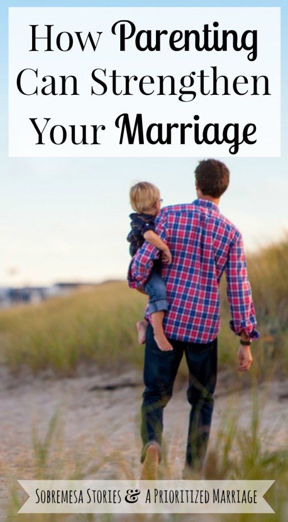 Parenting is challenging but it can strengthen your marriage in all the ways listed here!