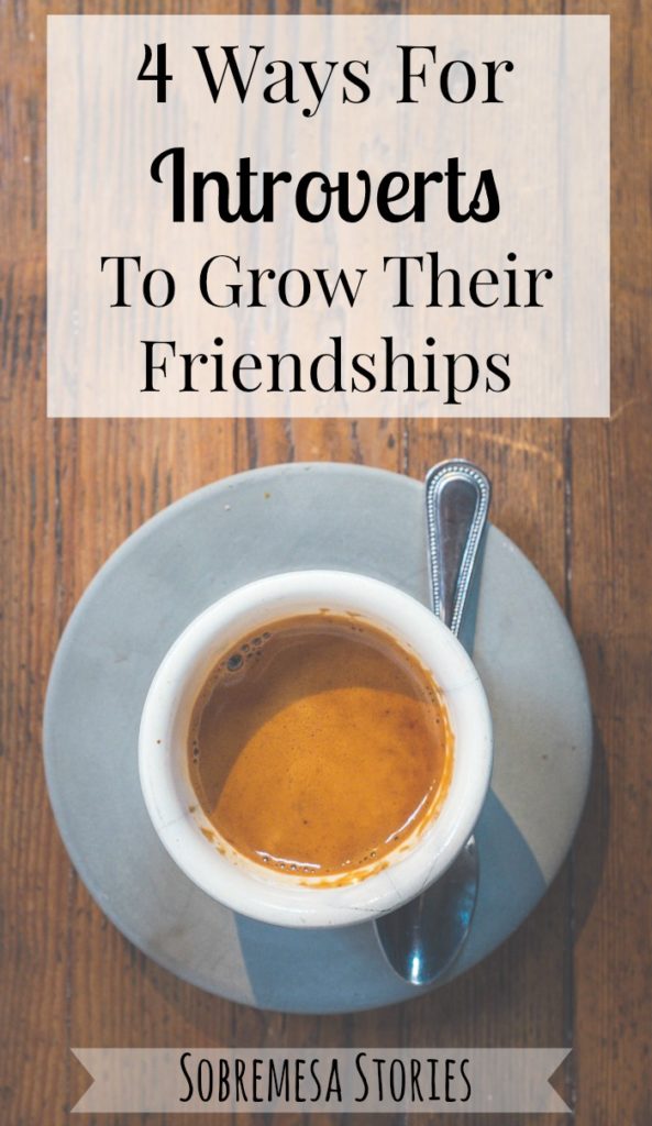 Great tips for introverts who want to grow their friendships and find community!